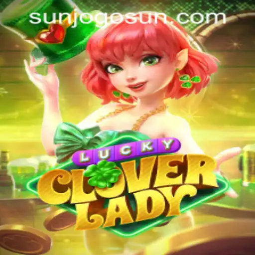 Discovering the Charm of LuckyCloverLady and Navigating Sunjogo PH Login